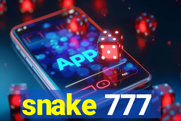 snake 777